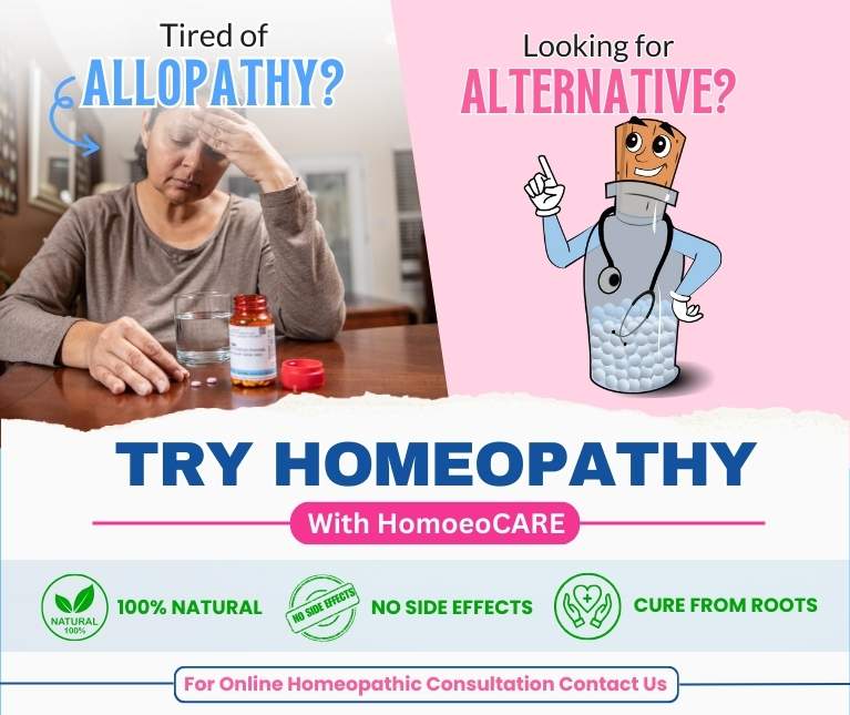 Frustrated with allopathy? Try Homeopathy with HomoeoCARE for an online homeopathic consultation and online homeopathic medicine! Homeopathy is 100% natural and has no side effects