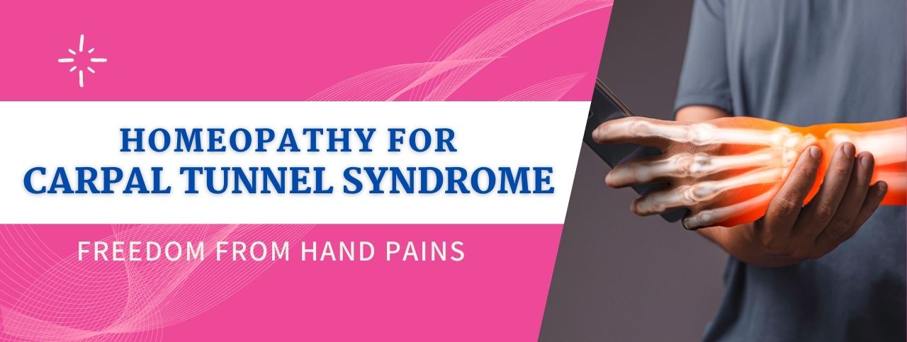 Homeopathic treatment for Carpal Tunnel Syndrome
