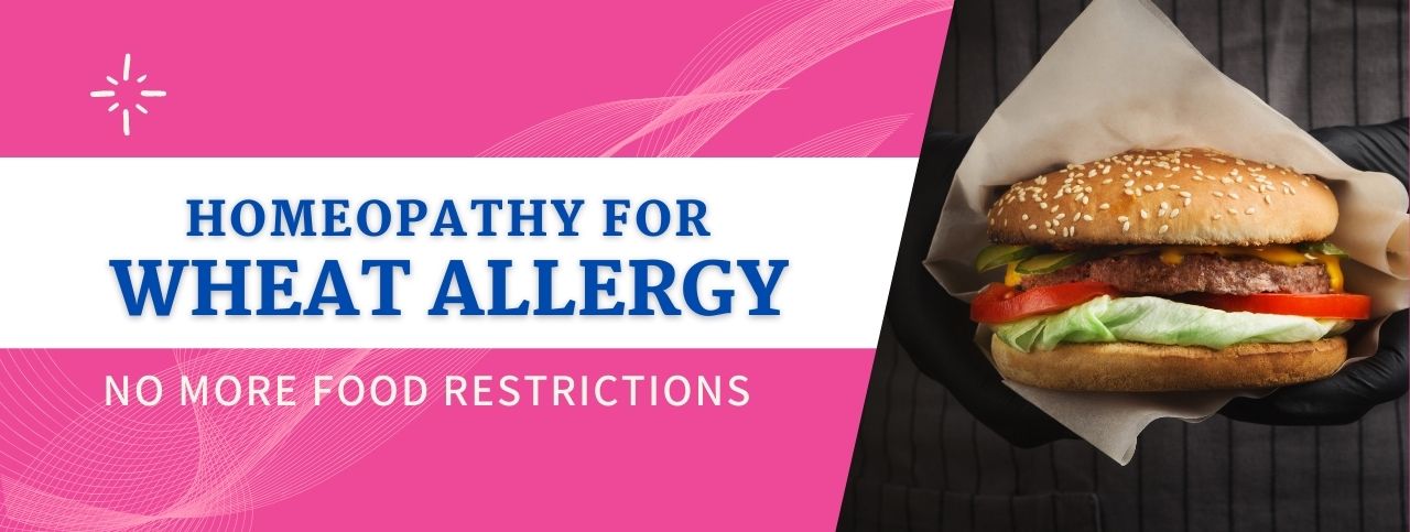 Homeopathic treatment for Wheat Allergy